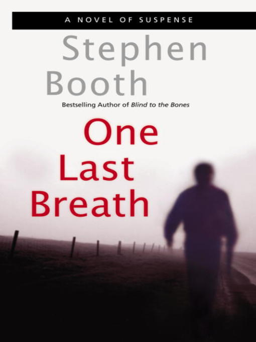 Title details for One Last Breath by Stephen Booth - Available